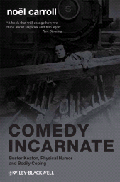 E-book, Comedy Incarnate : Buster Keaton, Physical Humor, and Bodily Coping, Blackwell