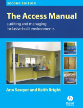 eBook, The Access Manual : Auditing and Managing Inclusive Built Environments, Blackwell