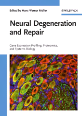 eBook, Neural Degeneration and Repair : Gene Expression Profiling, Proteomics and Systems Biology, Blackwell