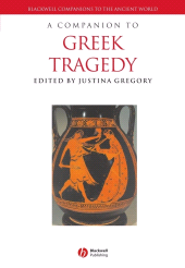 eBook, A Companion to Greek Tragedy, Blackwell