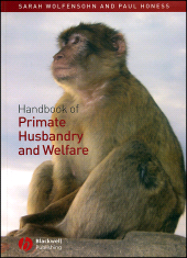 E-book, Handbook of Primate Husbandry and Welfare, Blackwell
