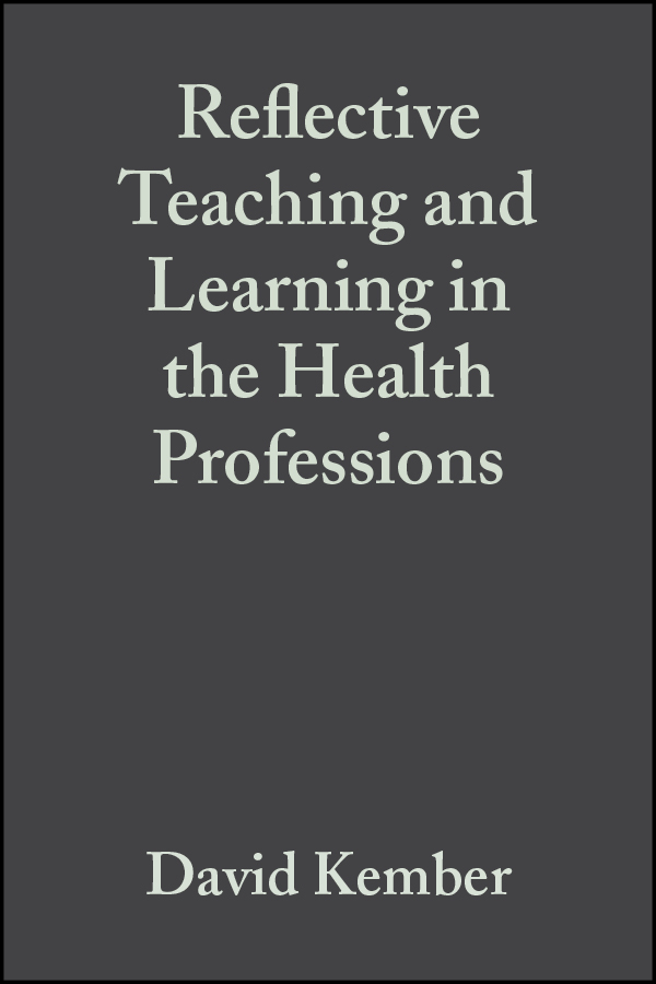 E-book, Reflective Teaching and Learning in the Health Professions : Action Research in Professional Education, Blackwell