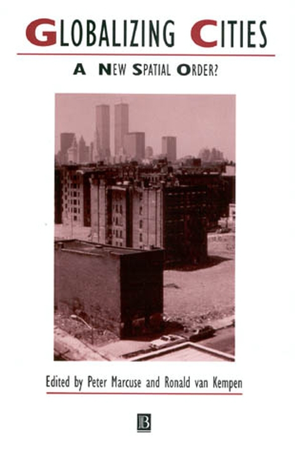 E-book, Globalizing Cities : A New Spatial Order?, Blackwell