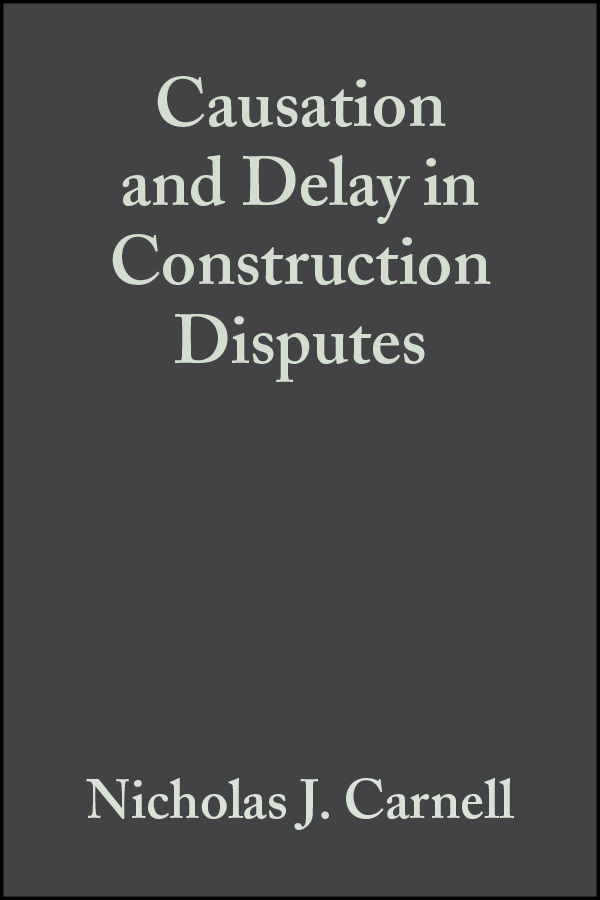 E-book, Causation and Delay in Construction Disputes, Blackwell