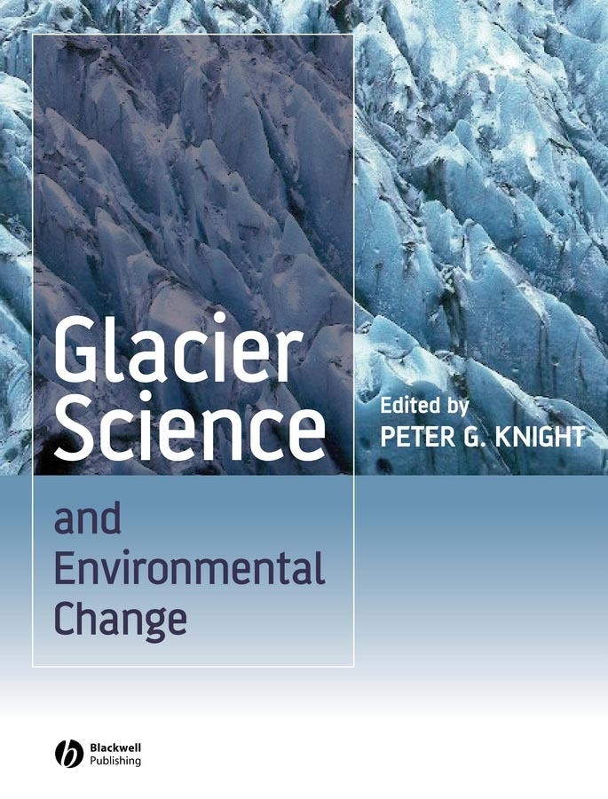 E-book, Glacier Science and Environmental Change, Blackwell