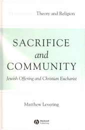 E-book, Sacrifice and Community : Jewish Offering and Christian Eucharist, Blackwell