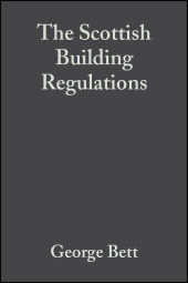 E-book, The Scottish Building Regulations : Explained and Illustrated, Blackwell