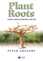 E-book, Plant Roots : Growth, Activity and Interactions with the Soil, Blackwell