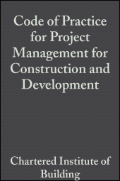 E-book, Code of Practice for Project Management for Construction and Development, Blackwell