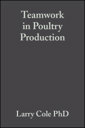 E-book, Teamwork in Poultry Production : Improving Grower and Employee Interpersonal Skills, Blackwell