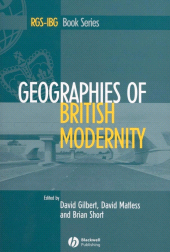 E-book, Geographies of British Modernity : Space and Society in the Twentieth Century, Blackwell