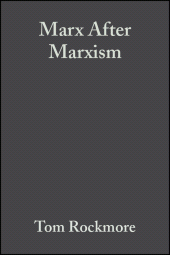 E-book, Marx After Marxism : The Philosophy of Karl Marx, Blackwell