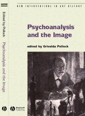 eBook, Psychoanalysis and the Image : Transdisciplinary Perspectives, Blackwell