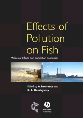 E-book, Effects of Pollution on Fish : Molecular Effects and Population Responses, Blackwell