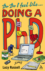 E-book, Dr Dr I feel like... doing a PhD, Russell, Lucy, Bloomsbury Publishing