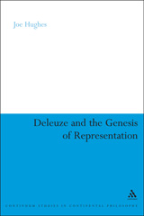 E-book, Deleuze and the Genesis of Representation, Hughes, Joe., Bloomsbury Publishing
