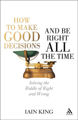 E-book, How to Make Good Decisions and Be Right All the Time, Bloomsbury Publishing