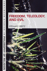 eBook, Freedom, Teleology, and Evil, Goetz, Stewart, Bloomsbury Publishing