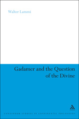 E-book, Gadamer and the Question of the Divine, Bloomsbury Publishing