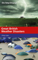 E-book, Great British Weather Disasters, Eden, Philip, Bloomsbury Publishing