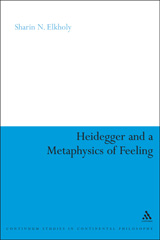 eBook, Heidegger and a Metaphysics of Feeling, Elkholy, Sharin N., Bloomsbury Publishing