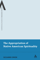 E-book, The Appropriation of Native American Spirituality, Bloomsbury Publishing