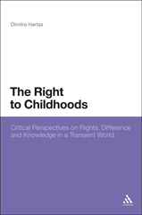 eBook, The Right to Childhoods, Hartas, Dimitra, Bloomsbury Publishing