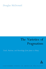 E-book, The Varieties of Pragmatism, McDermid, Douglas, Bloomsbury Publishing