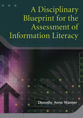 E-book, A Disciplinary Blueprint for the Assessment of Information Literacy, Bloomsbury Publishing
