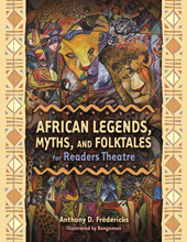 E-book, African Legends, Myths, and Folktales for Readers Theatre, Bloomsbury Publishing