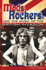 E-book, Mods, Rockers, and the Music of the British Invasion, Bloomsbury Publishing