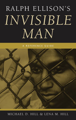 E-book, Ralph Ellison's Invisible Man, Hill, Michael D., Bloomsbury Publishing