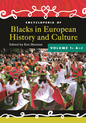 E-book, Encyclopedia of Blacks in European History and Culture, Martone, Eric, Bloomsbury Publishing