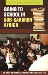 E-book, Going to School in Sub-Saharan Africa, Omatseye, Jim Nesin, Bloomsbury Publishing