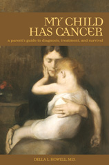 E-book, My Child Has Cancer, M.D., Della L. Howell, Bloomsbury Publishing