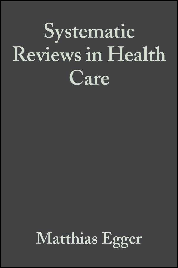 eBook, Systematic Reviews in Health Care : Meta-Analysis in Context, BMJ Books