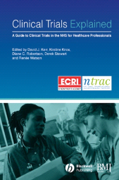 eBook, Clinical Trials Explained : A Guide to Clinical Trials in the NHS for Healthcare Professionals, BMJ Books