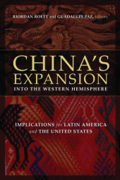 E-book, China's Expansion into the Western Hemisphere : Implications for Latin America and the United States, Brookings Institution Press