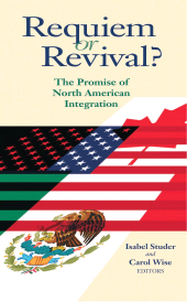 E-book, Requiem or Revival? : The Promise of North American Integration, Brookings Institution Press