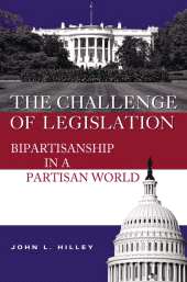 E-book, The Challenge of Legislation : Bipartisanship in a Partisan World, Brookings Institution Press