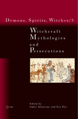 E-book, Witchcraft Mythologies and Persecutions, Central European University Press