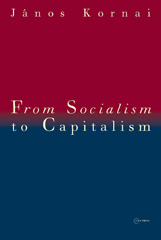 E-book, From Socialism to Capitalism : Eight Essays, Central European University Press