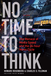 eBook, No Time To Think : The Menace of Media Speed and the 24-hour News Cycle, Continuum