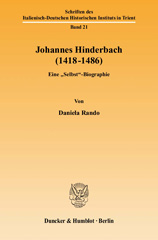 E-book, Johannes Hinderbach (1418-1486). : Eine "Selbst"-Biographie., Duncker & Humblot