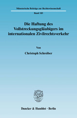 eBook, Die Haftung des Vollstreckungsgläubigers im internationalen Zivilrechtsverkehr., Duncker & Humblot
