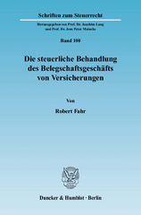 E-book, Die steuerliche Behandlung des Belegschaftsgeschäfts von Versicherungen., Fahr, Robert, Duncker & Humblot