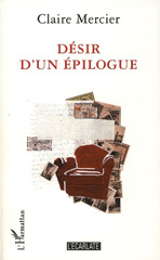 eBook, Désir d'un épilogue, Mercier, Claire, L'Ecarlate