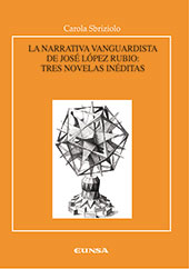 eBook, La narrativa vanguardista de José López Rubio : tres novelas inéditas, López Rubio, José, EUNSA