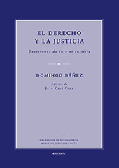 E-book, El derecho y la justicia = Decisiones de iure et iustitia : Salamanca 1594, Venecia 1595, Báñez, Domingo, EUNSA