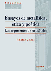 eBook, Ensayos de metafísica, ética y poética : los argumentos de Aristóteles, Zagal Arreguín, Héctor, EUNSA